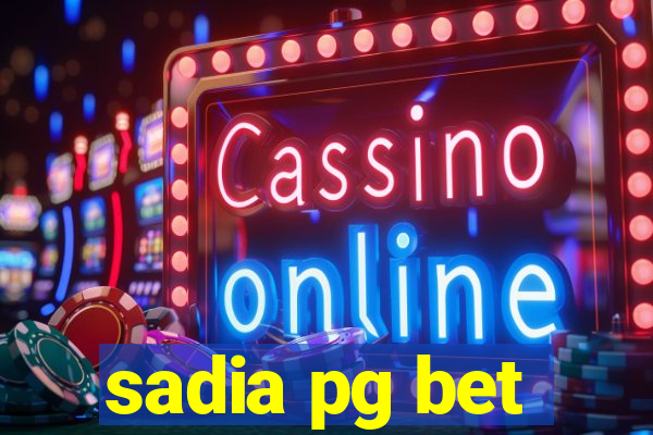 sadia pg bet